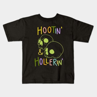 Hootin and Hollerin Kids T-Shirt